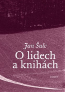 O lidech a knihách (Jan Šulc)