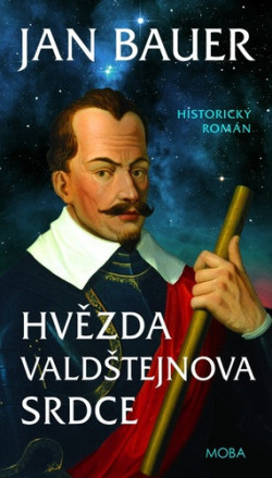 Hvězda Valdštejnova srdce (Jan Bauer)