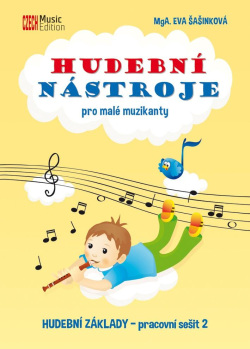 Hudební nástroje pro malé muzikanty - Hudební základy PS 2 (Eva Šašinková)