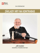 Základy hry na kontrabas: Jiří Hudec - metodika s fotodokumentací (Eva Šašinková)