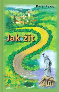 Jak žít (Karel Pexidr)