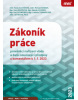 Zákoník práce, prováděcí nařízení vlády a další související předpisy s komentářem k 1. 1. 2023 (Karel Spilko)