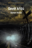 Devět křížů (Roman Kulich)