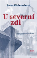 U severní zdi (Petra Klabouchová)