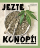 Jezte konopí! (Kateřina Bednářová; František Švejda)