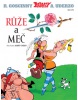 Asterix Růže a meč (René Goscinny; Albert Uderzo)