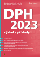 DPH 2023 – výklad s příklady (Kuneš Zdeněk, Polanská Pavla)