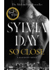 So Close (Sylvia Day)