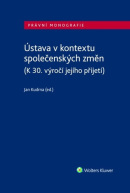 Ústava v kontextu společenských změn (Jan Kudrna)