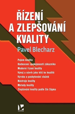 Řízení a zlepšování kvality (Pavel Blecharz)