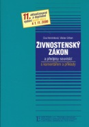 Živnostenský zákon a předpisy souvisicí s komentářem a příklady (Eva Horzinková; Václav Urban)