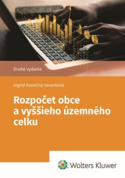 Rozpočet obce a vyššieho územného celku (Ingrid Konečná Veverková)