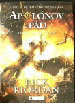 Apolónov pád 2 - Temné proroctvo (1. akosť) (Rick Riordan)