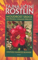 Tajná učení rostlin (Stephen H. Buhner)