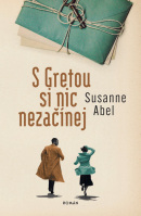 S Gretou si nic nezačínej (Susanne Abel)