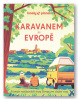 Karavanem po Evropě (Lonely Planet)