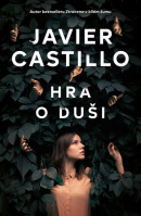 Hra o duši (Javier Castillo)