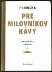 Príručka pre milovníkov kávy (1. akosť) (Candace Rose Rardon)