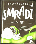 Smradi 6 (1. akosť) (Aaron Blabey)