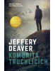 Komunita truchlících (1. akosť) (Jeffery Deaver)