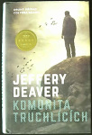 Komunita truchlících (1. akosť) (Jeffery Deaver)