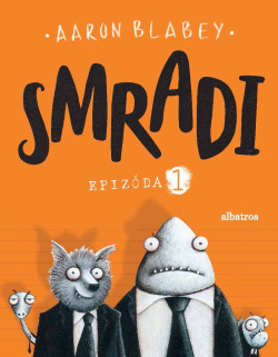 Smradi 1 (1. akosť) (Aaron Blabey)