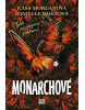 Monarchové (1. akosť) (Kass Morgan, Danielle Paige)
