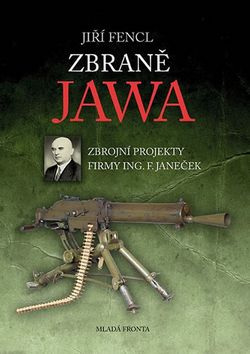 Zbraně Jawa (1. akosť) (Jiří Fencl)
