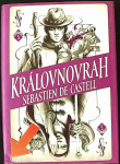 Divotvůrce 5: Královnovrah (1. akosť) (Sebastien de Castell)