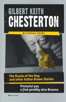 Proroctví psa a jíné povídky, The Oracle of the Dog and father Brown Stories (Gilbert Keith Chesterton)