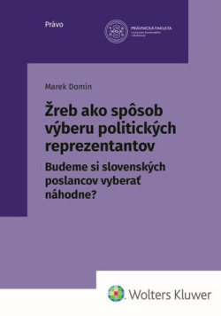 Žreb ako spôsob výberu politických reprezentantov (Marek Domin)