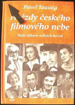 Hvězdy českého filmového nebe (1. akosť) (Pavel Taussig)