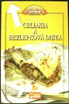 Celiakia a bezlepková diéta (1. akosť) (Ružena Murgová)