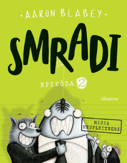 Smradi 2 (1. akosť) (Aaron Blabey)