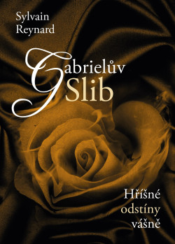 Gabrielův slib (1. akosť) (Sylvain Reynard)