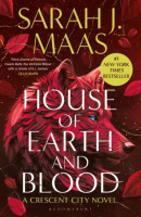 House of Earth and Blood (Sarah J. Maas)