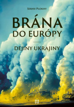 Brána do Európy (Serhii Plokhy)