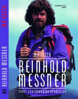 Má cesta (Reinhold Messner)