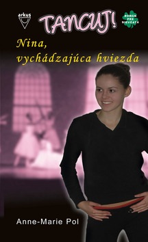 Nina, vychádzajúca hviezda (Anne-Marie Pol)