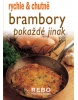 Brambory pokaždé jinak