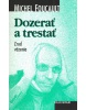 Dozerať a trestať (Michel Foucault)