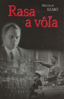 Rasa a vôľa (Miloslav Szabó)