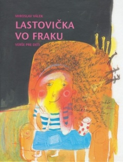 Lastovička vo fraku (Miroslav Válek)