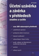 Účetní uzávěrka a závěrka v přehledech (Jiří Dušek)