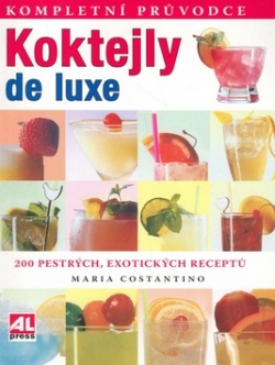 Koktejly de luxe (Maria Costantino)