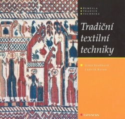 Tradiční textilní techniky (Jitka Staňková)