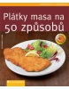 Plátky masa na 50 způsobů (Hess Reinhardt)