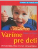 Varíme pre deti (Dagmar Von Cramm)