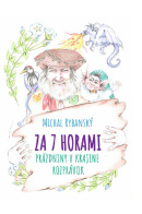 ZA 7 HORAMI (Michal Rybanský)