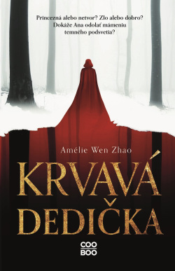 Krvavá dedička 1 (1. akosť) (Amelie Wen Zhao)